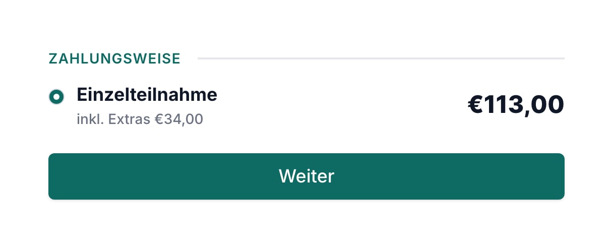 Zahlungsweise Einzelteilnahme 113,00 €, inkl. Extras 34,00 €