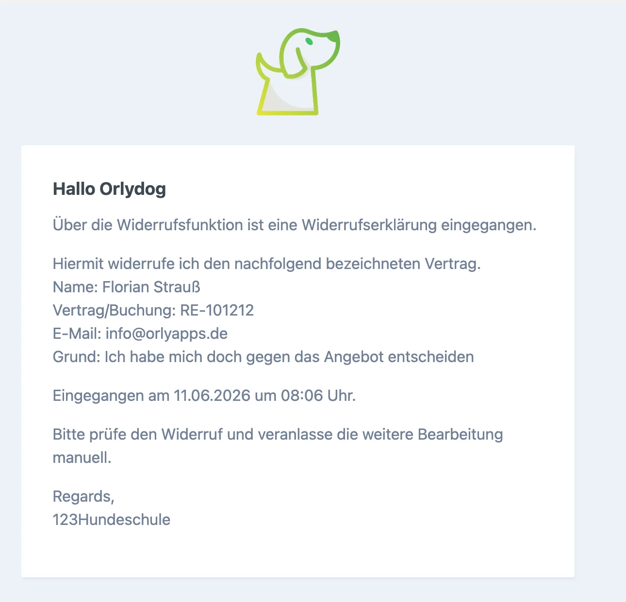 Benachrichtigung an die Hundeschule über einen eingegangenen Widerruf