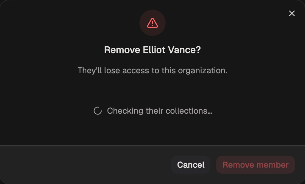 The remove dialog, titled 'Remove Elliot Vance?', showing a spinner and the message 'Checking their collections'.