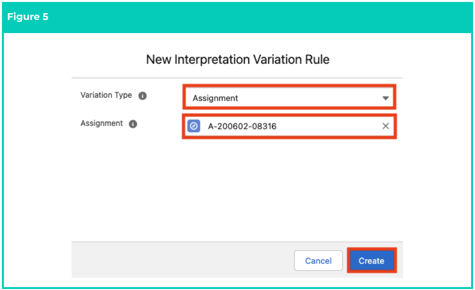 Screenshot from QRG Create Interpretation Rule - Create Assignment Interpretation Variation