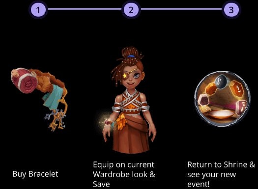 3-step Bracelet flow: Buy Bracelet, Equip on Wardrobe look and Save, Return to Shrine to see your event