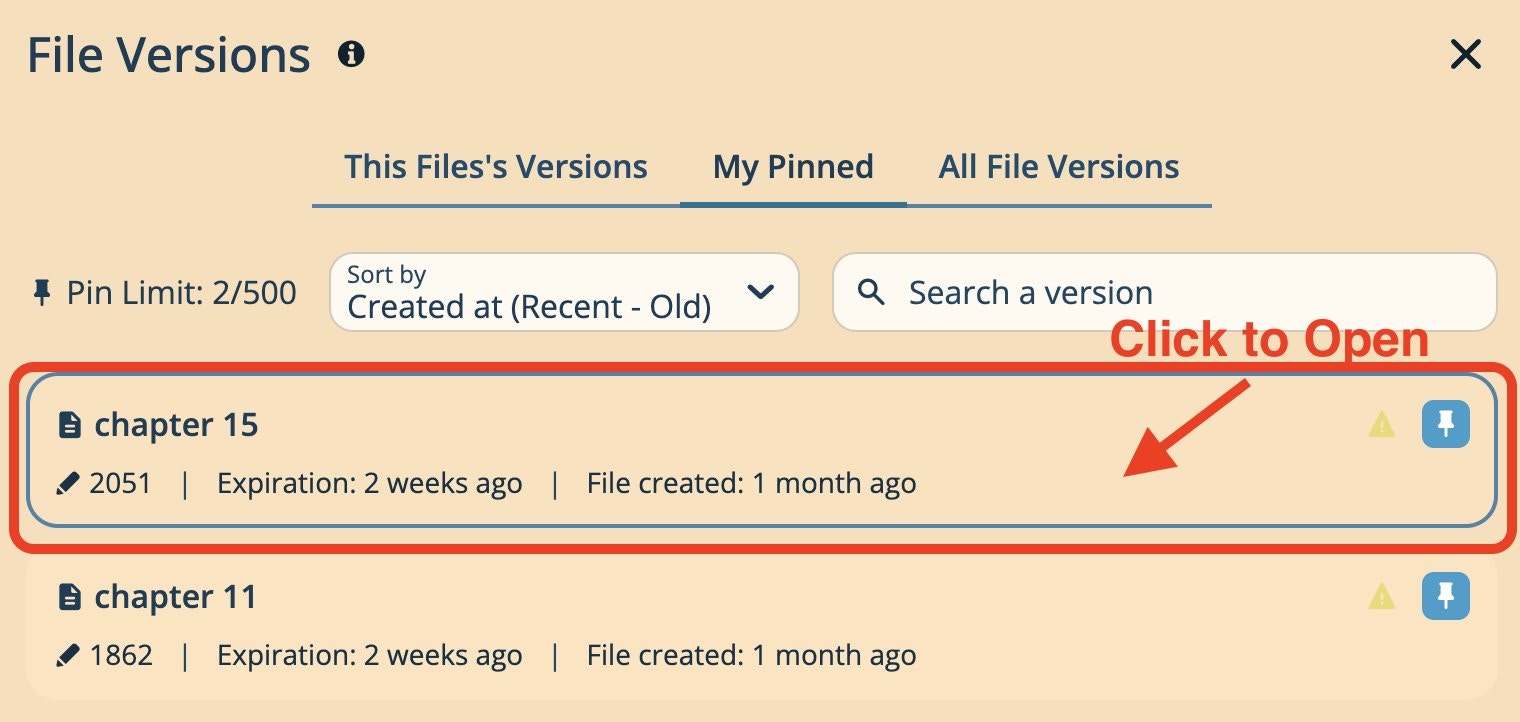 The My Pinned tab showing pinned versions with Pin Limit 2/500, word counts, expiration dates, and an annotation reading Click to Open on a version row