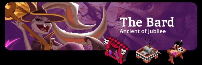 The Bard: Ancient of Jubilee