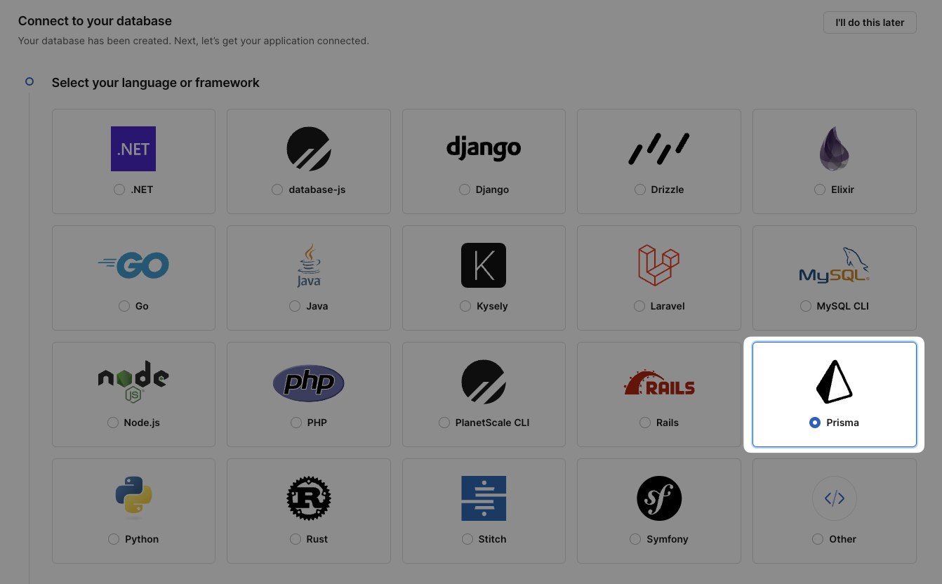 PlanetScale choose framework