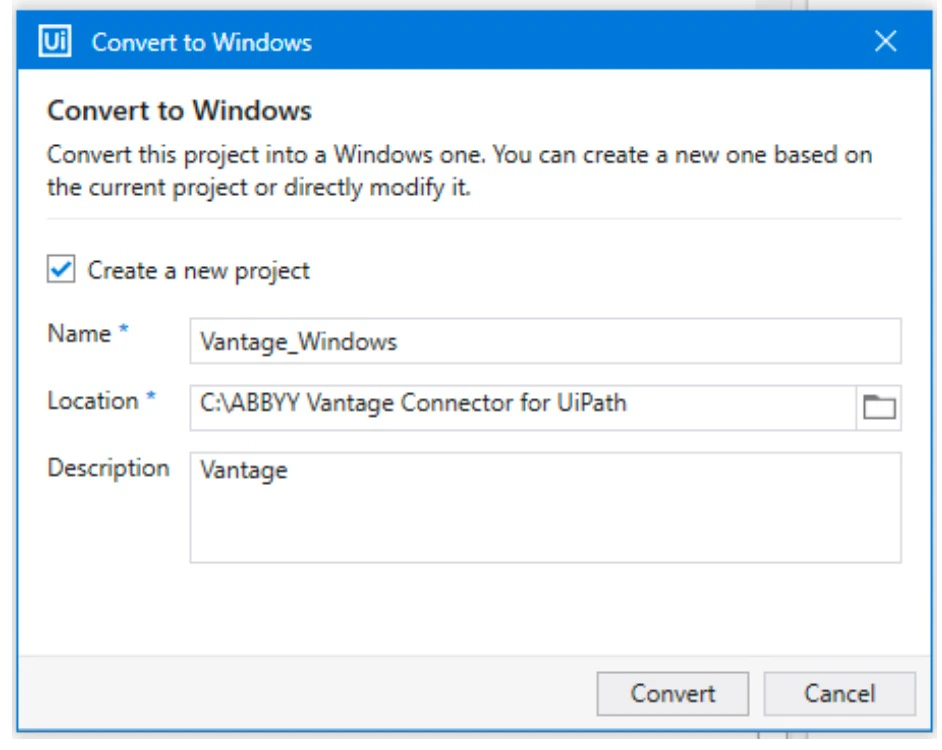 UiPath ribbon with Convert to Windows banner, and the Convert to Windows dialog box