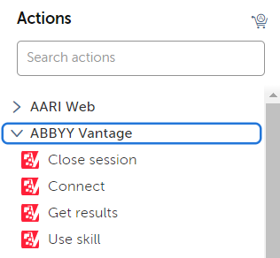 Actions palette with the ABBYY Vantage section expanded, showing the Close session, Connect, Get results, and Use skill actions