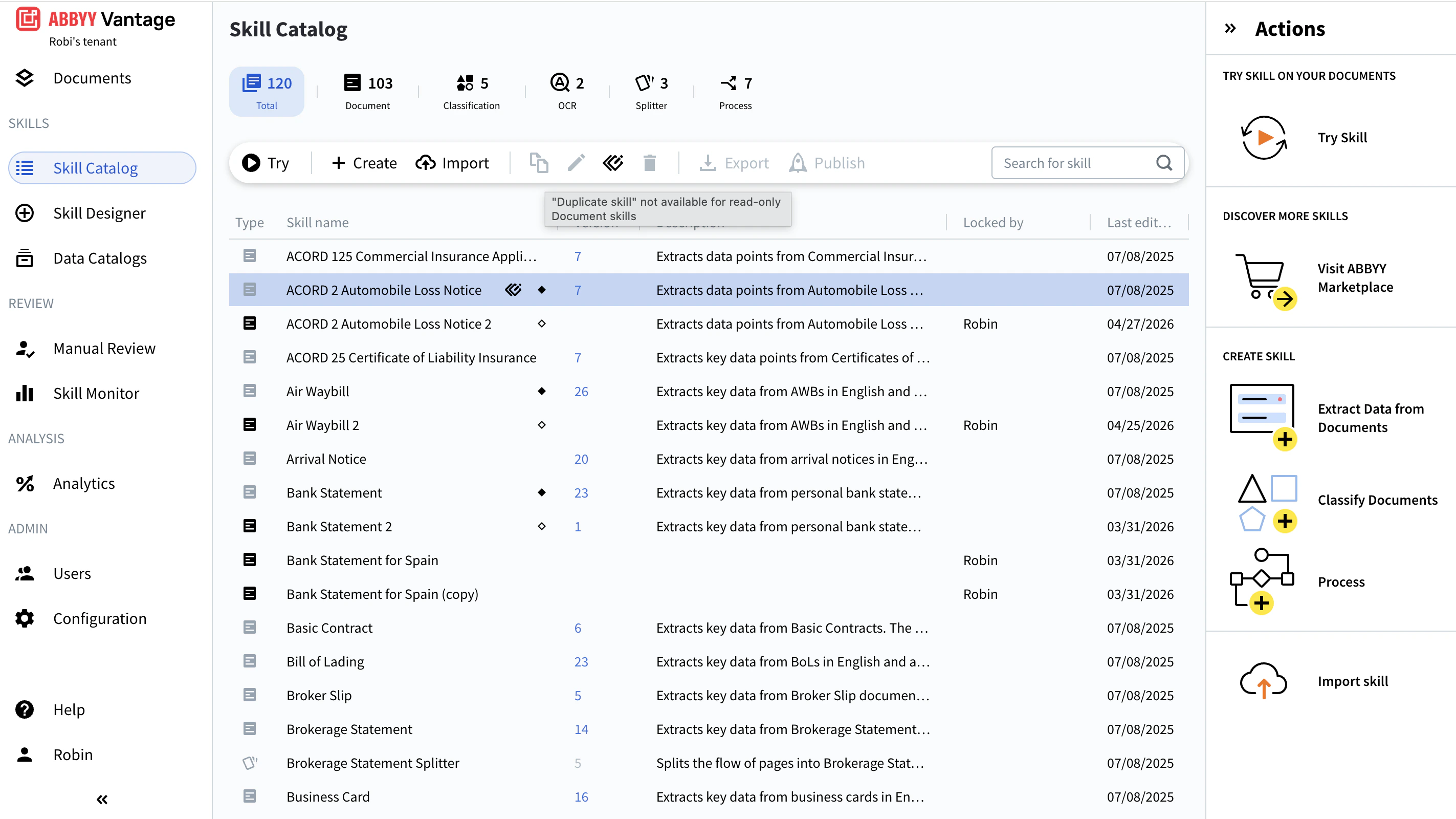 Skill Catalog con una skill integrata di sola lettura selezionata, che mostra il pulsante Duplicate skill disabilitato e una descrizione comando che indica che non è disponibile per le Document skill di sola lettura