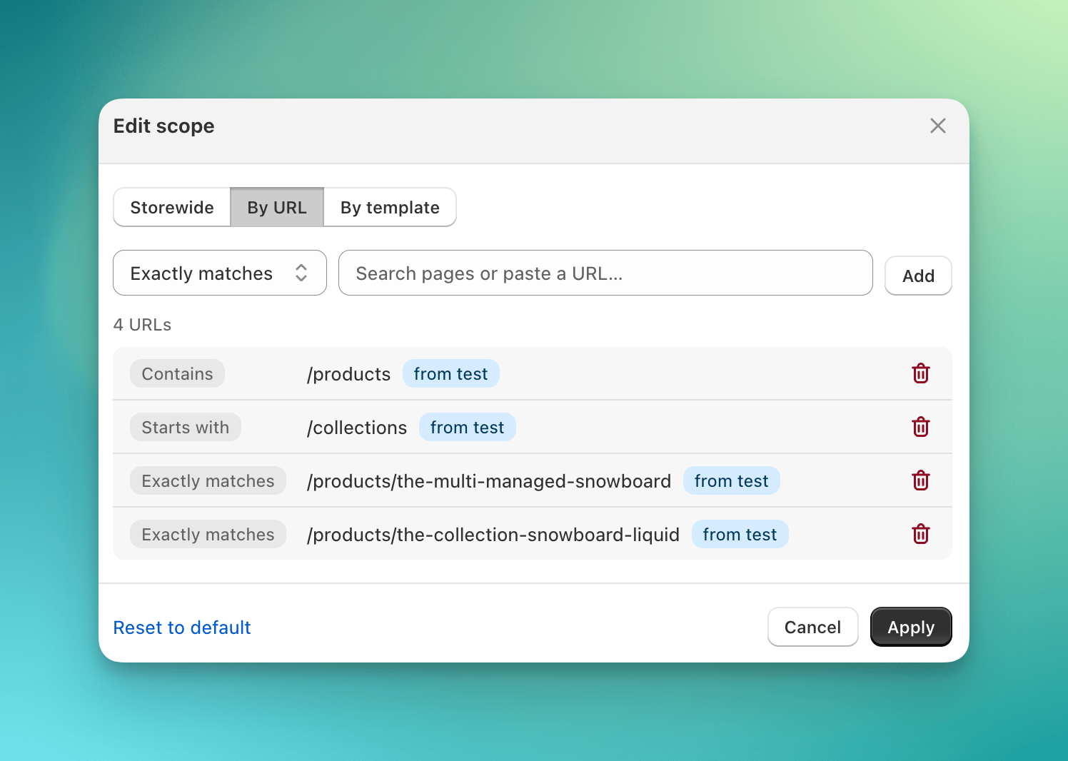 Edit scope modal in By URL mode, with a match-type dropdown set to Exactly matches and a field to search pages or paste a URL, listing four URL rules with Contains, Starts with, and Exactly matches badges, each tagged from test, plus Reset to default, Cancel, and Apply