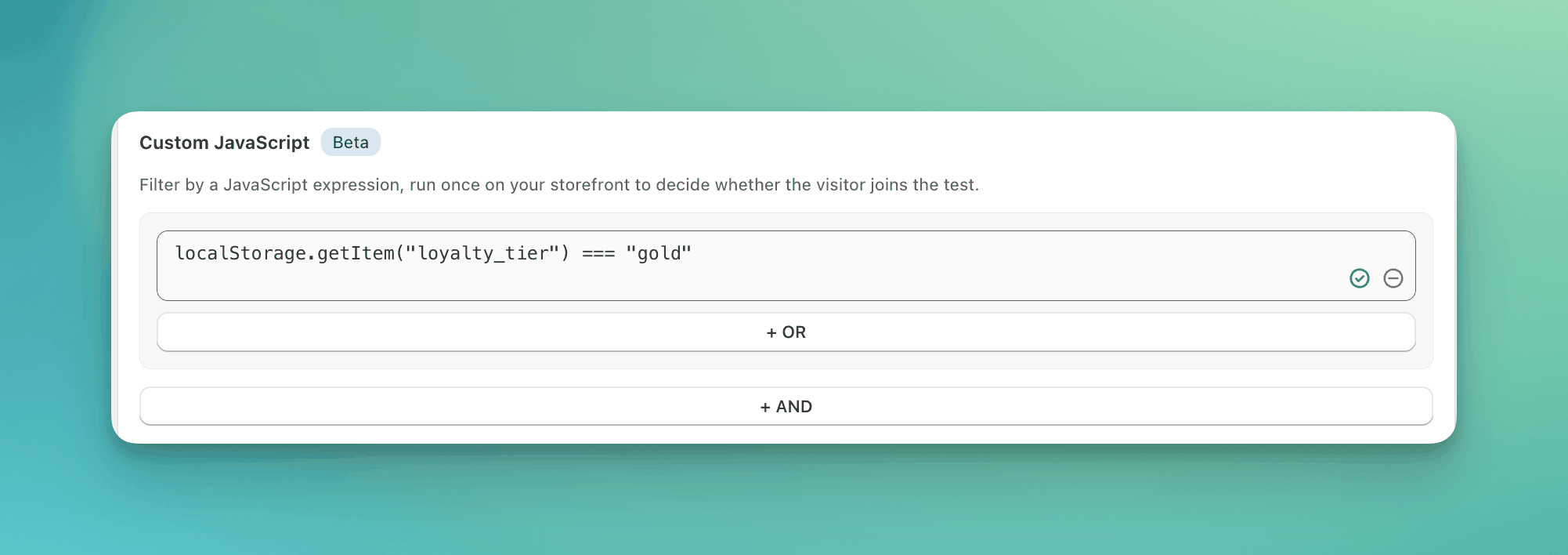 Custom JavaScript condition with a verified expression