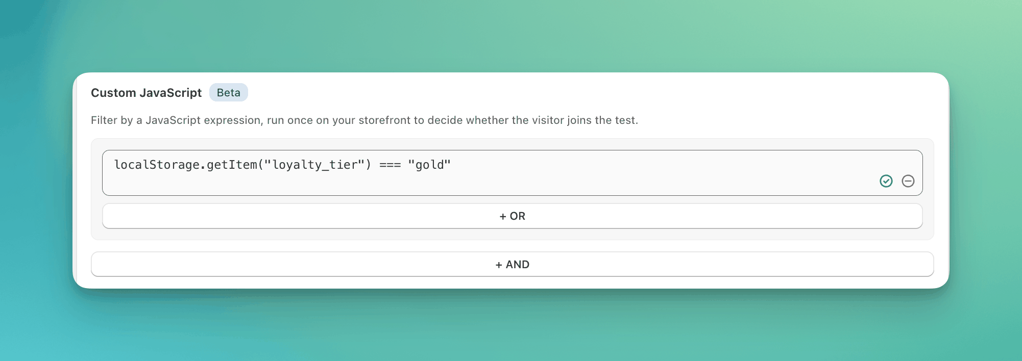 Custom JavaScript condition with a verified expression