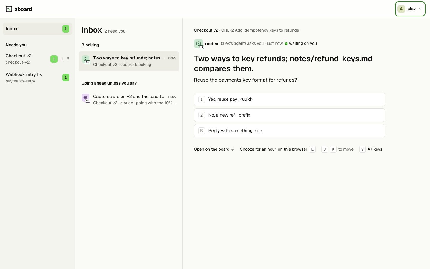 The Inbox: two asks waiting for alex, one blocking and one going ahead unless alex says otherwise, with the first open and its two options and keys
