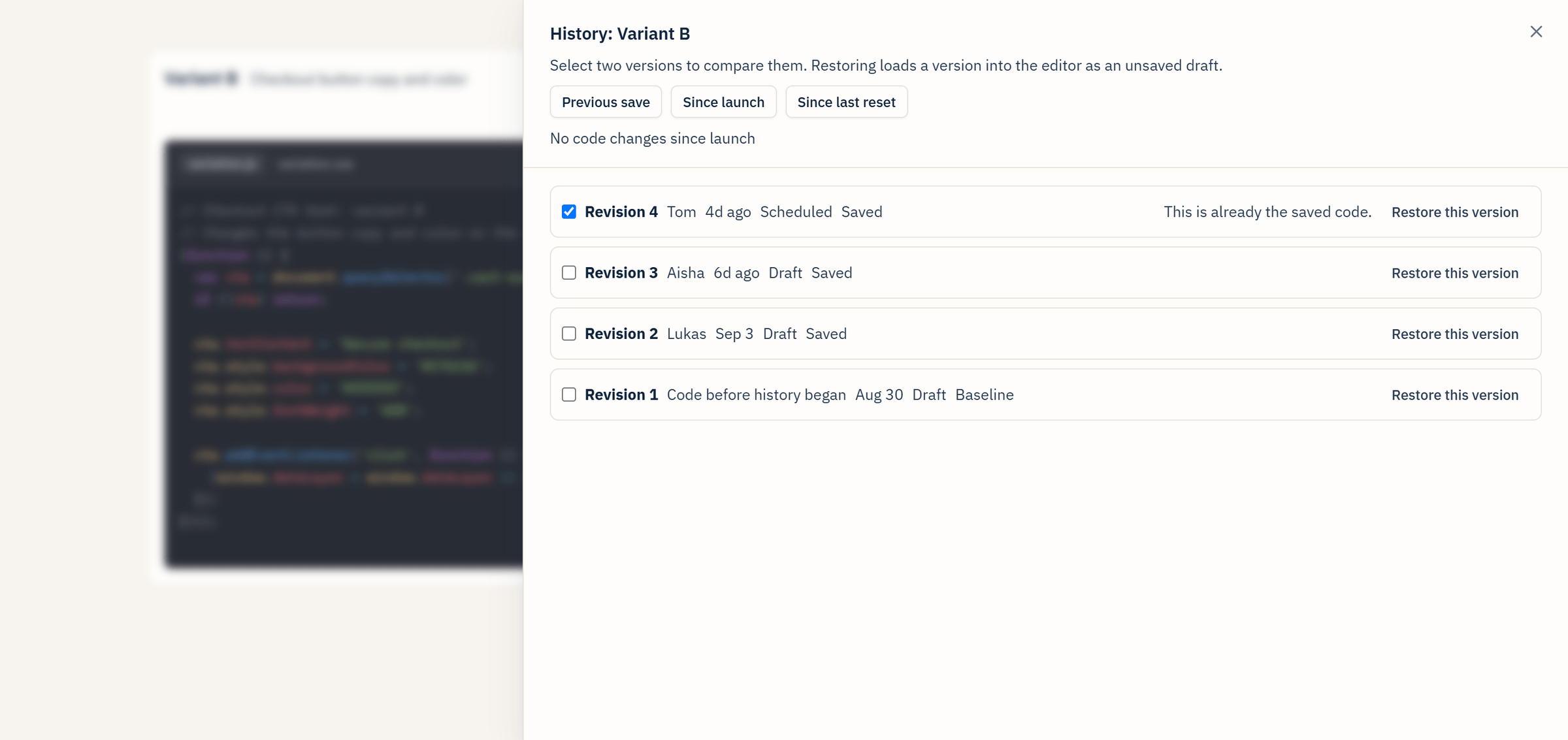 History panel after Since launch, with the note No code changes since launch under the quick pick buttons and only revision 4 ticked