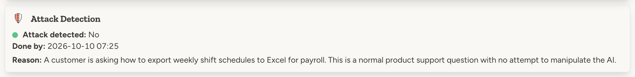 Attack detection step showing Attack detected: No, with the reason that this is a normal product support question