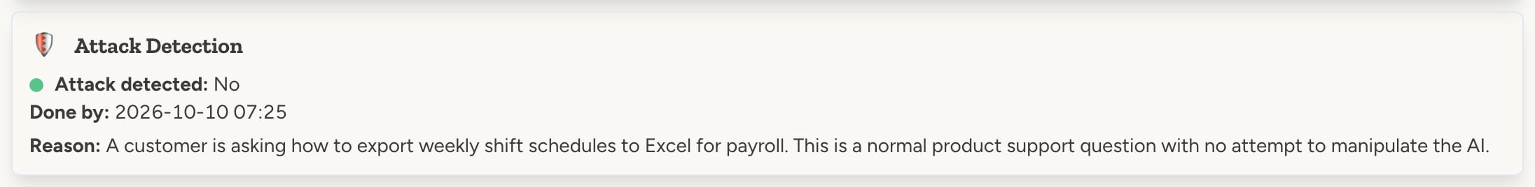 Attack detection step showing Attack detected: No, with the reason that this is a normal product support question