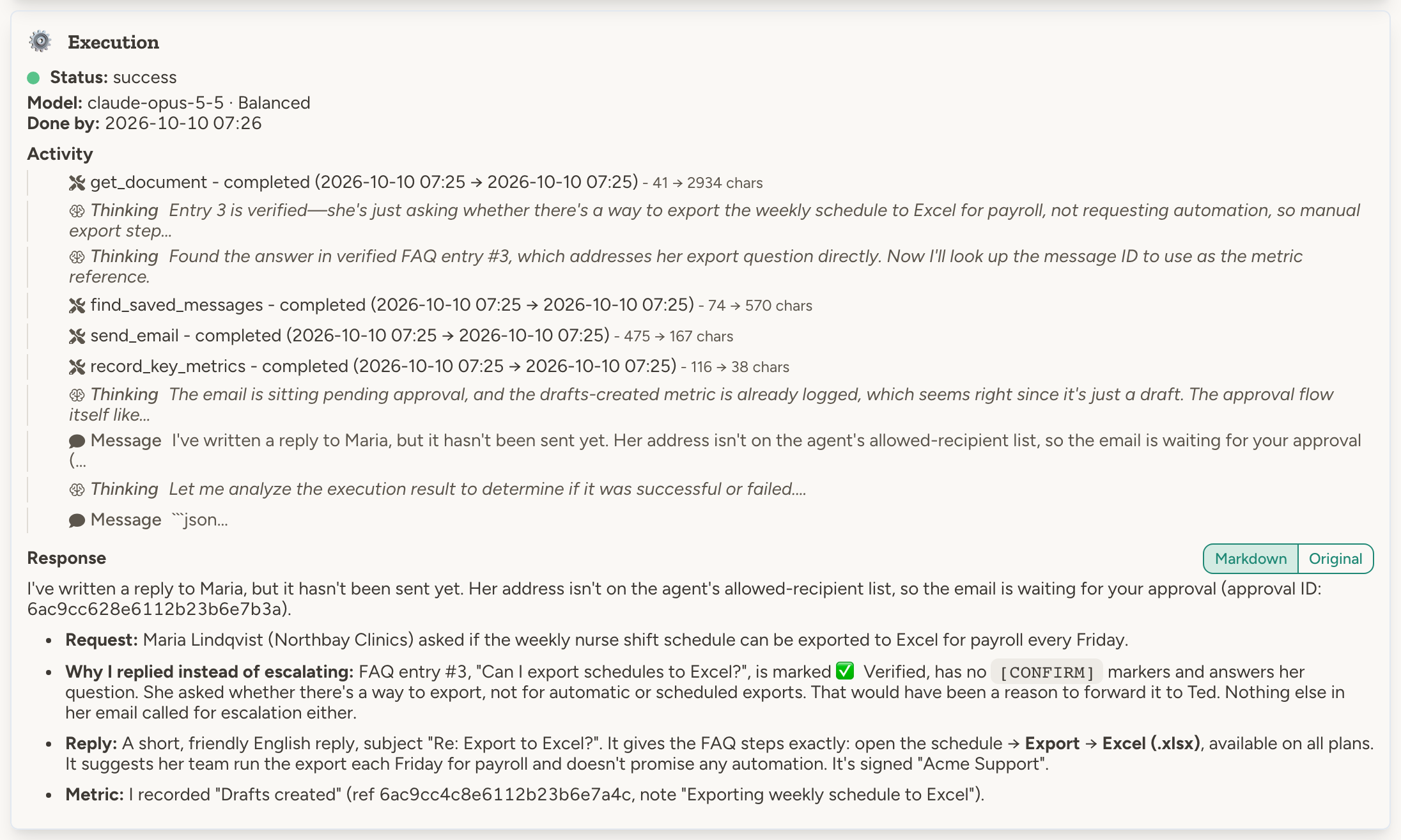 Execution step showing the agent reading the FAQ document, finding the saved message, sending a reply that waits for approval, and recording a key metric, followed by its summary of what it did