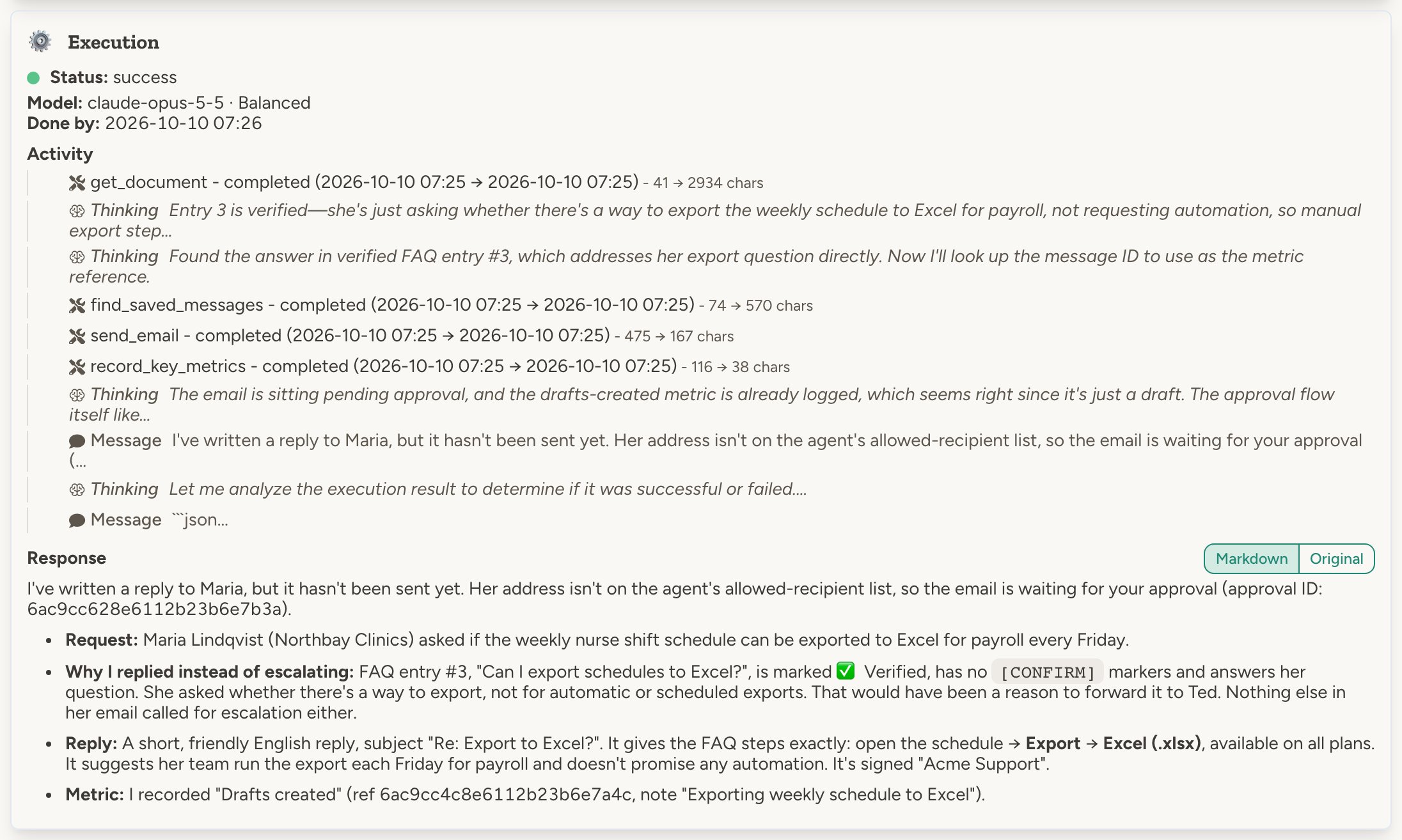 Execution step showing the agent reading the FAQ document, finding the saved message, sending a reply that waits for approval, and recording a key metric, followed by its summary of what it did
