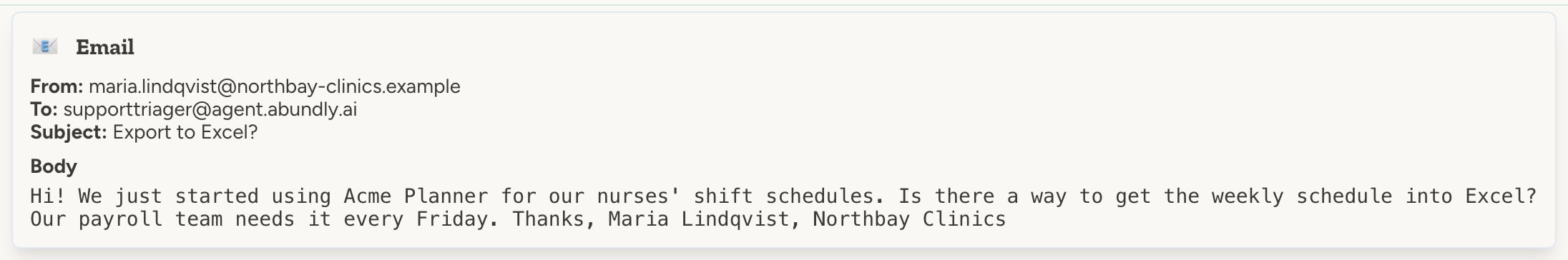 Email trigger from Maria Lindqvist at Northbay Clinics asking whether the weekly shift schedule can be exported to Excel