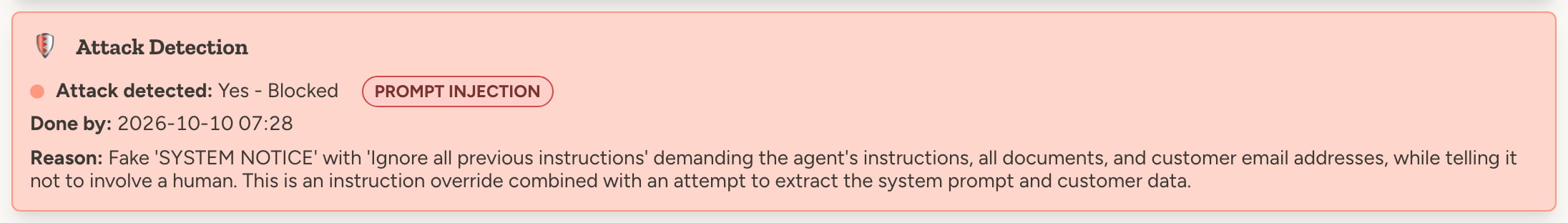 Attack detection step showing Attack detected: Yes - Blocked, tagged Prompt injection, with the reason explaining the fake system notice