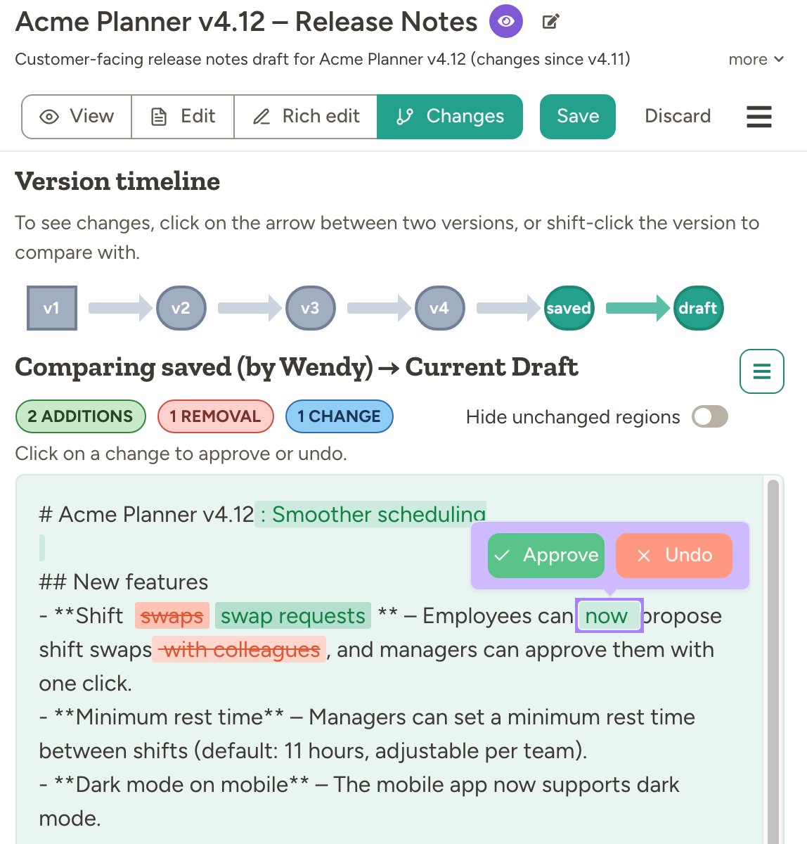 Changes mode comparing the saved version with an unsaved draft: a few small additions and a removal are highlighted, and clicking one shows Approve and Undo buttons
