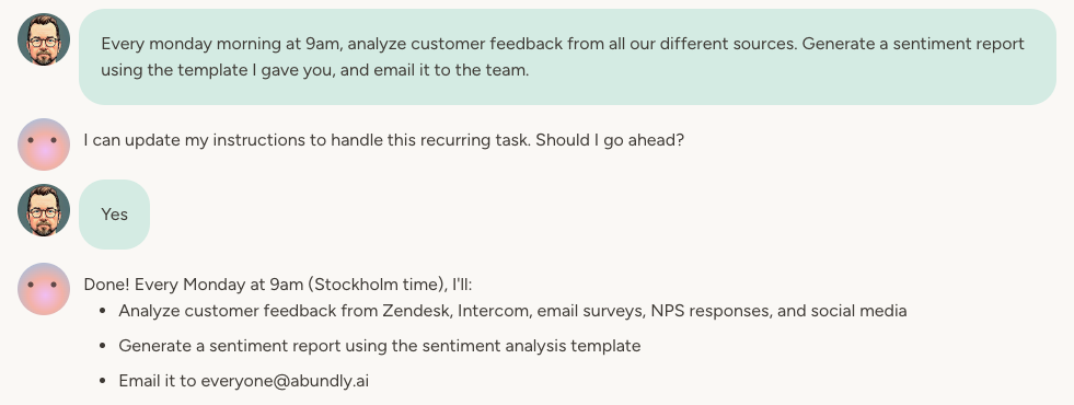 Chat conversation where the user asks the agent to schedule a weekly sentiment report, and the agent confirms it will update its instructions