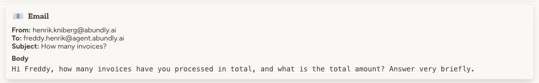Email trigger showing Henrik asking Freddy how many invoices have been processed and what the total amount is