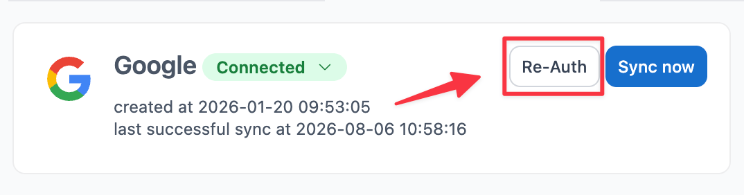 Click Re-Auth on the Google integration
