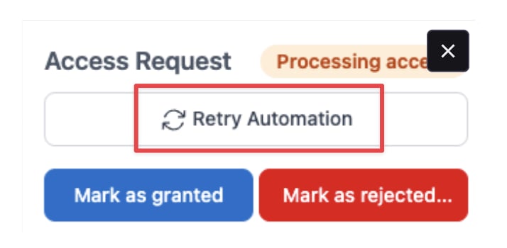 Retry Automation button on a pending access request
