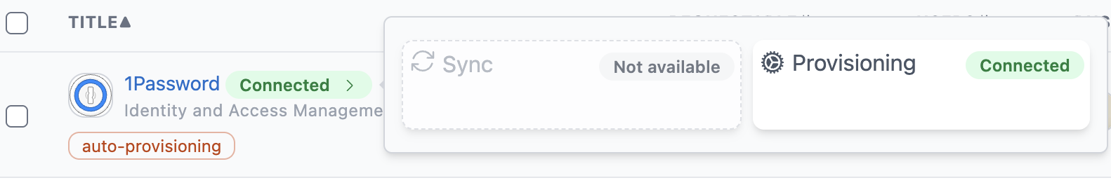 1Password on the Applications list with the Connected hover showing Sync not available and Provisioning connected