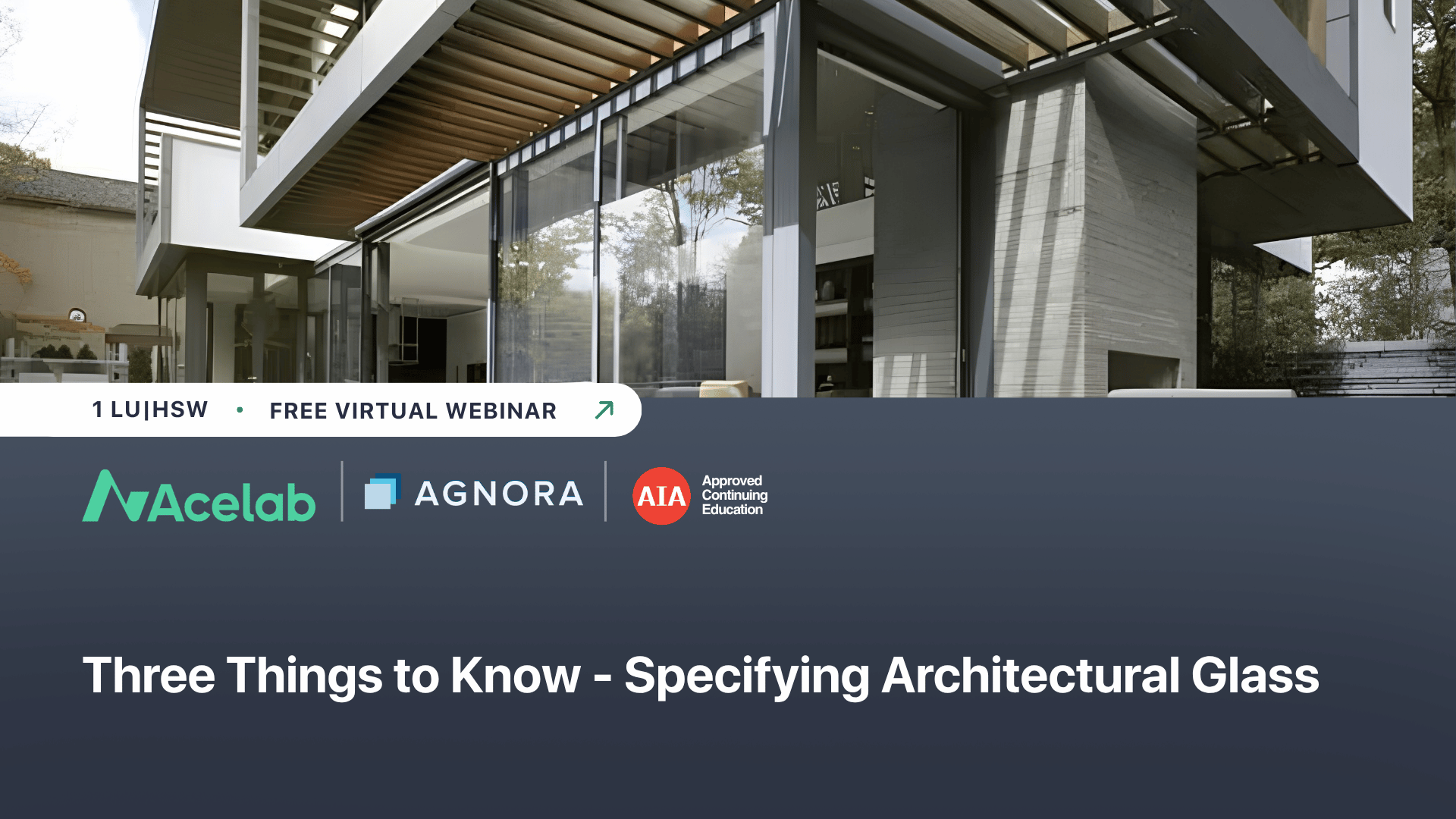 Three Things to Know - Specifying Architectural Glass webinar cover