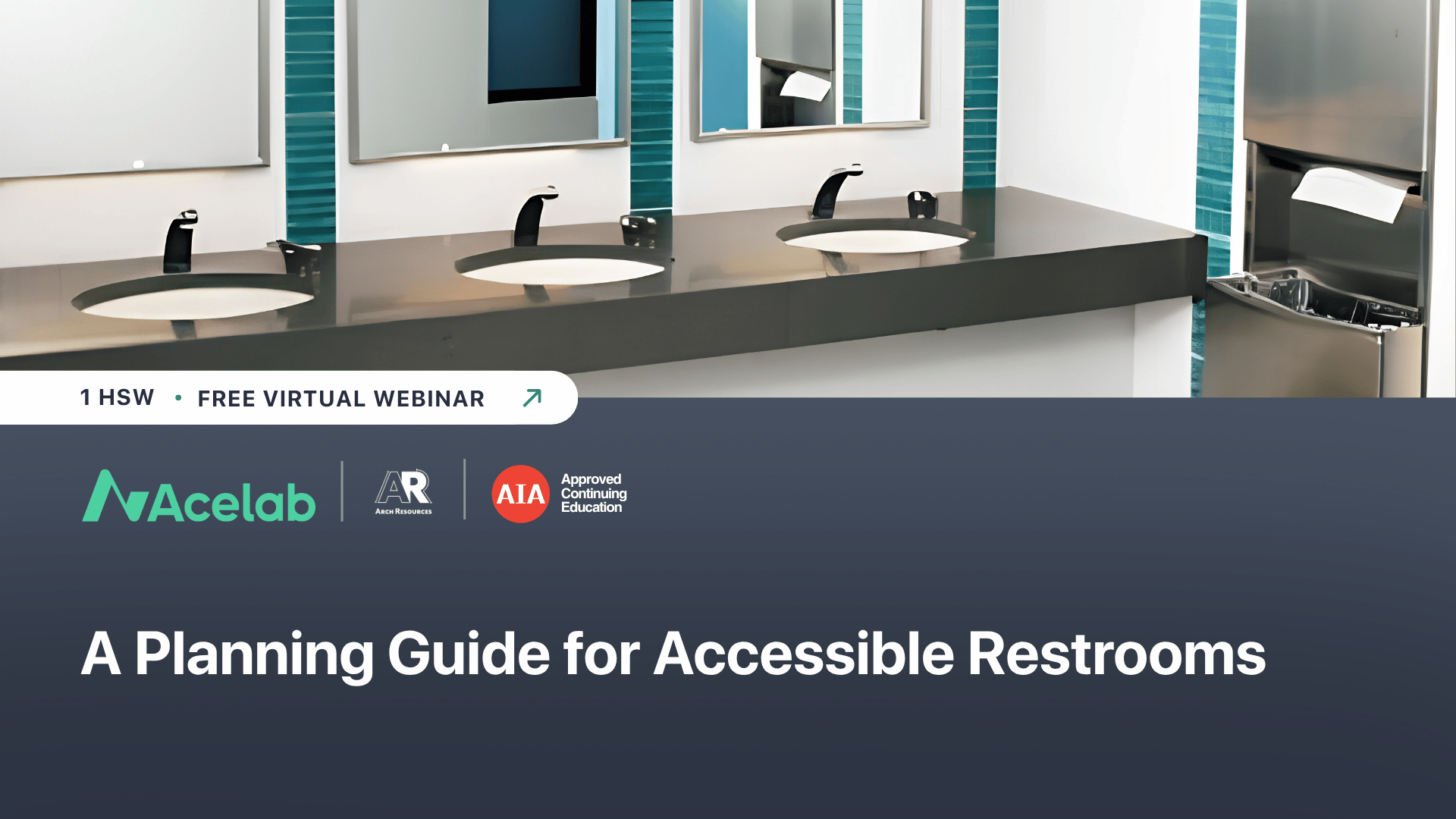 A Planning Guide for Accessible Restrooms webinar cover