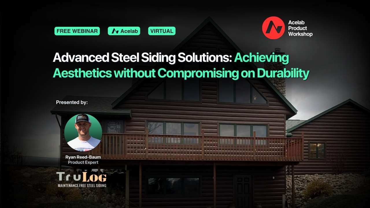 Advanced Steel Siding Solutions: Achieving Aesthetics without Compromising Durability webinar cover