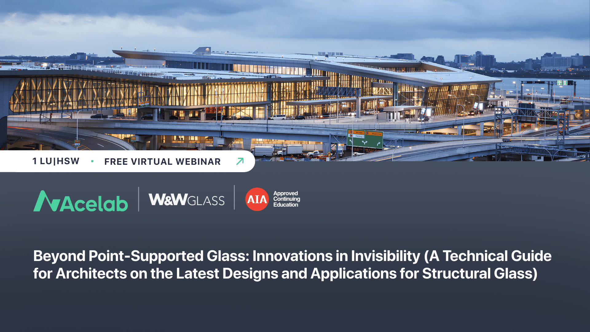 Beyond Point-Supported Glass: Innovations in Invisibility webinar cover