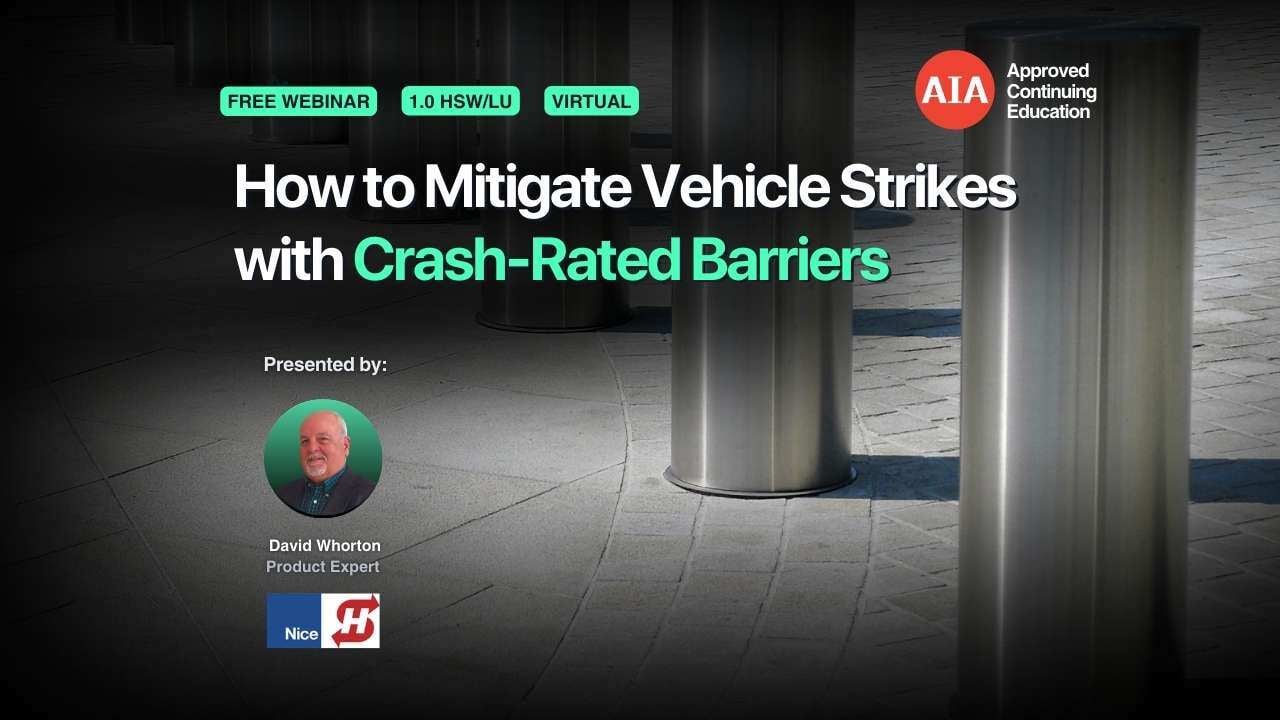 How to Mitigate Vehicle Strike with Crash Rated Barriers webinar cover