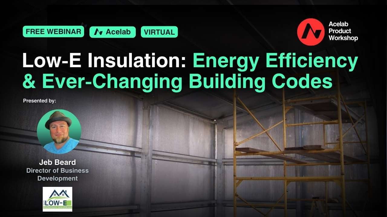 Low-E Insulation: Energy Efficiency & Ever-Changing Building Codes webinar cover