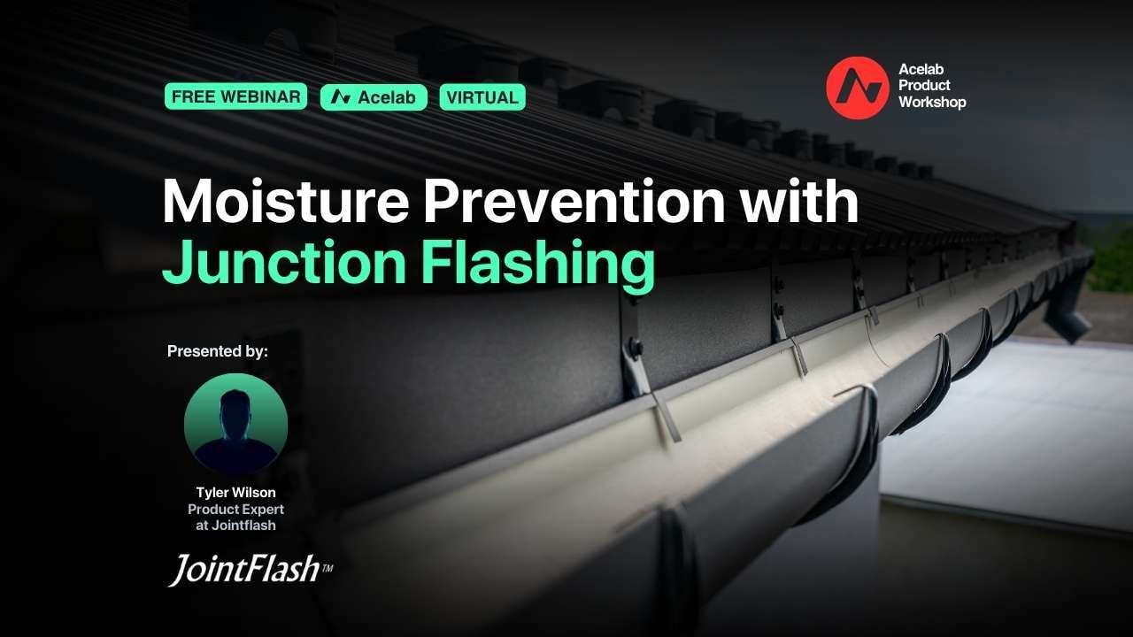 Moisture Prevention with Junction Flashing webinar cover