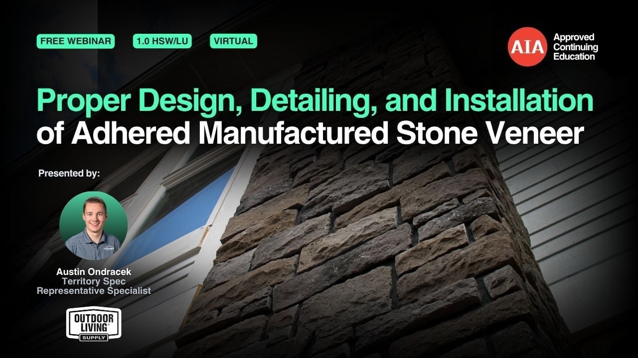 Proper Design, Detailing, and Installation of Adhered Manufactured Stone Veneer webinar cover