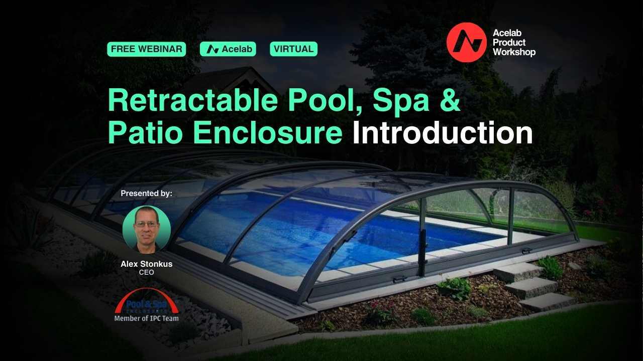 Retractable Pool, Spa & Patio Enclosure Introduction webinar cover