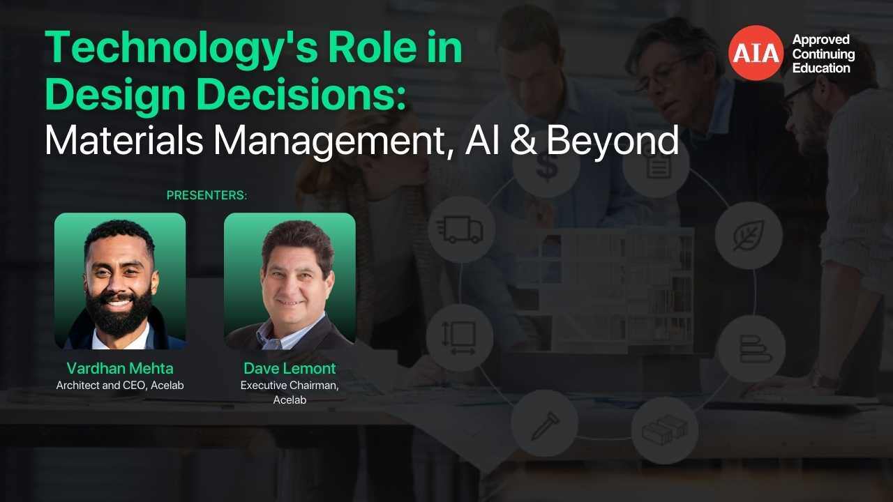 Technology's Role in Design Decisions: Materials Management, AI & Beyond webinar cover