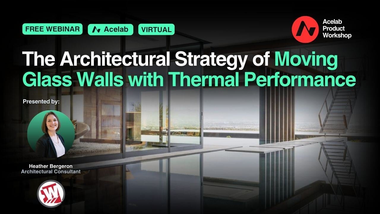 The Architectural Strategy of Moving Glass Walls with Thermal Performance webinar cover