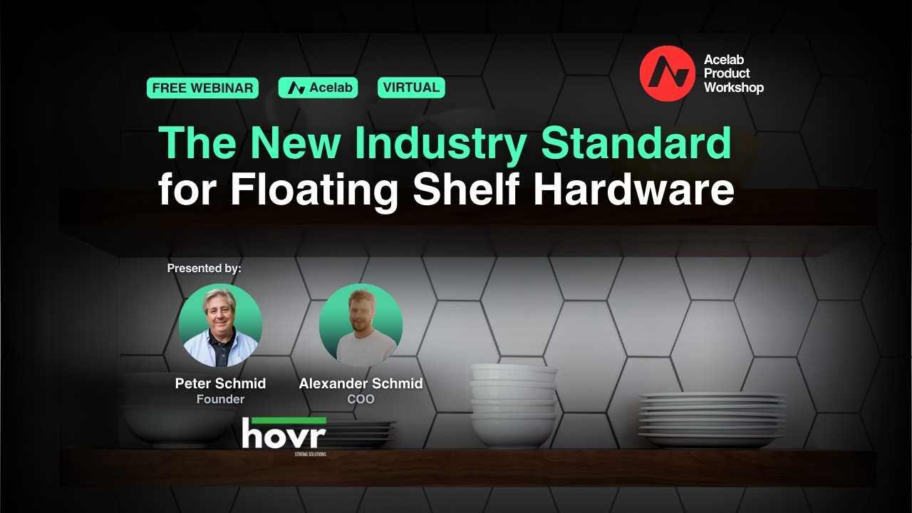 The New Industry Standard for Floating Shelf Hardware webinar cover