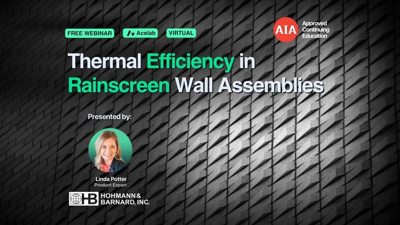 Thermal Efficiency in Rainscreen Wall Assemblies webinar cover