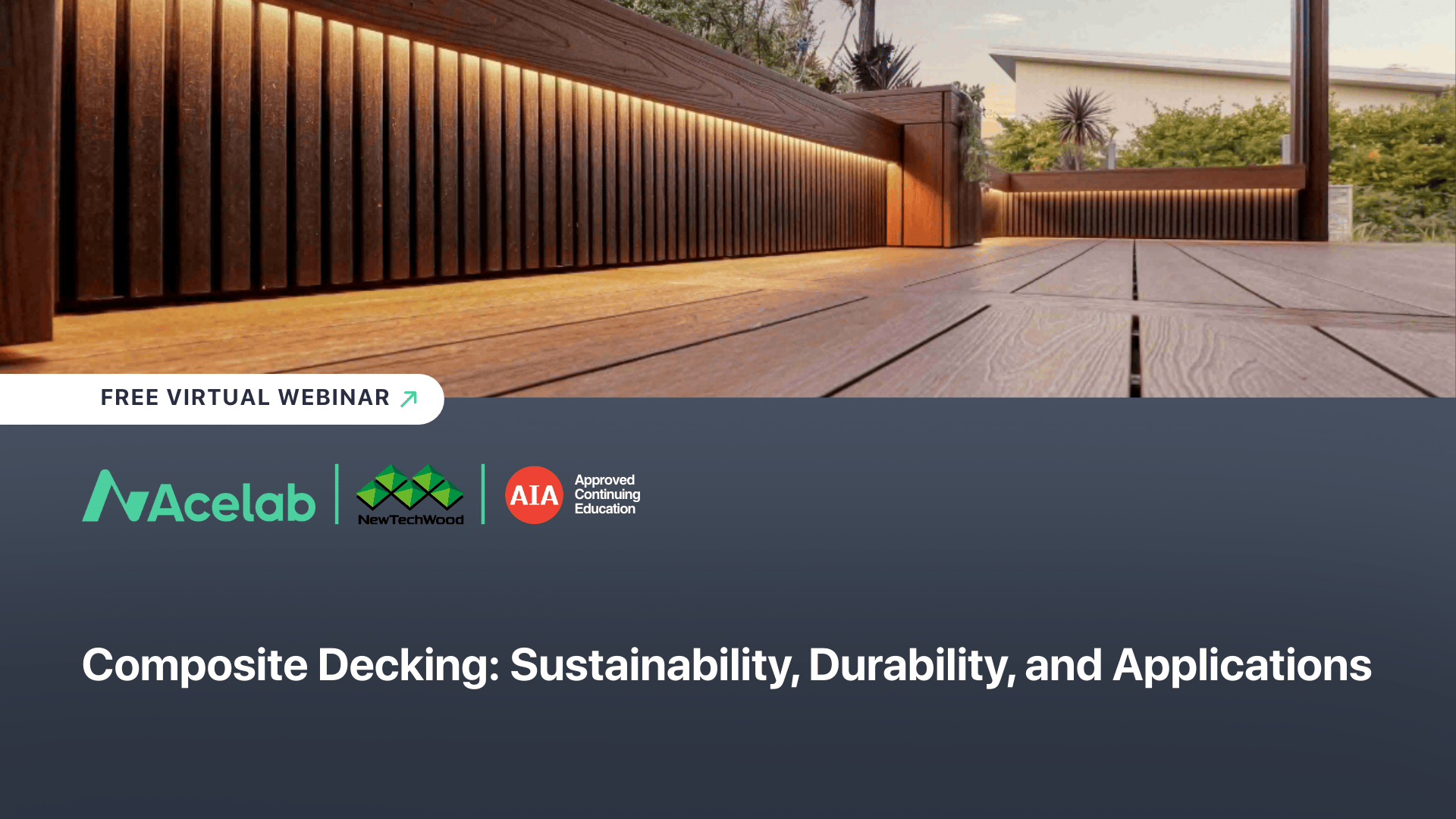 Composite Decking: Sustainability, Durability, and Applications webinar cover