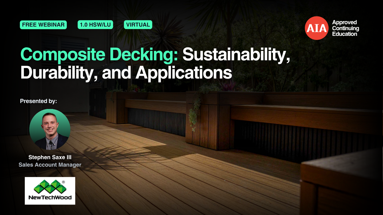 Composite Decking: Sustainability, Durability, and Applications webinar cover