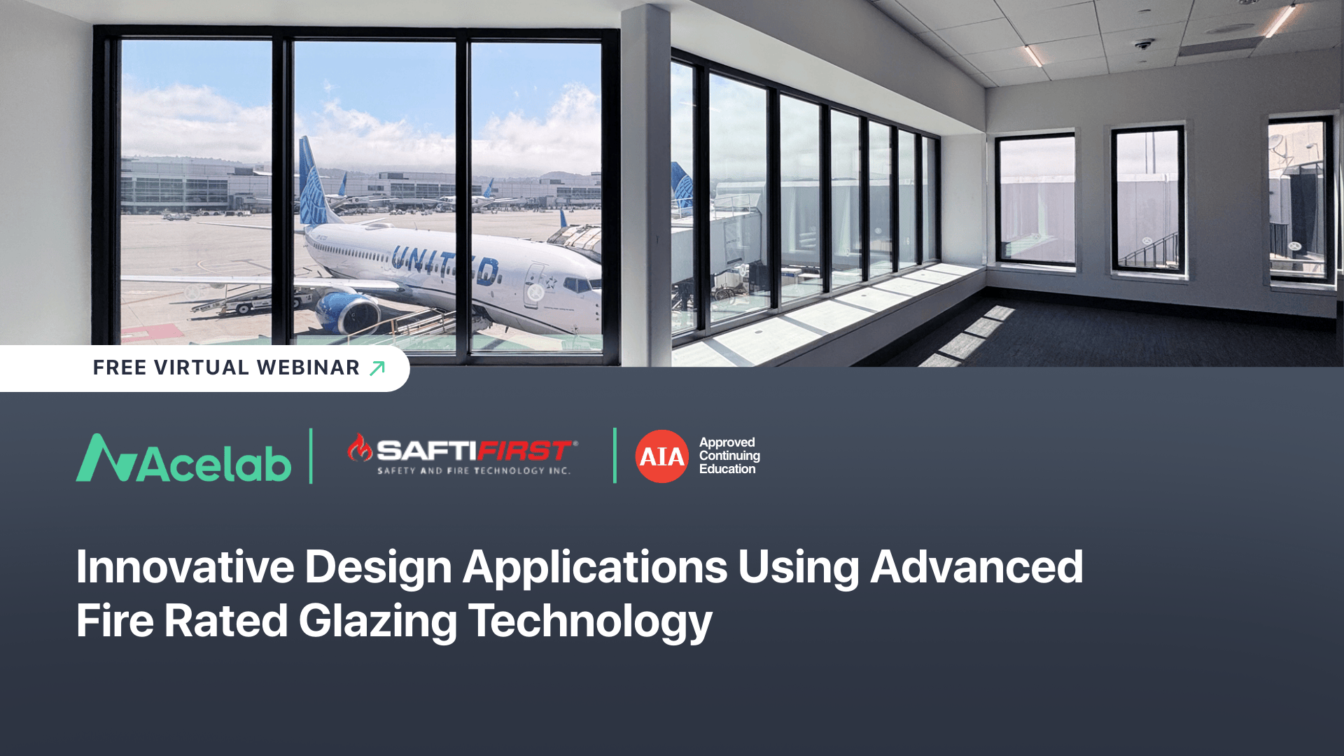 Innovative Design Applications Using Advanced Fire Rated Glazing Technology webinar cover