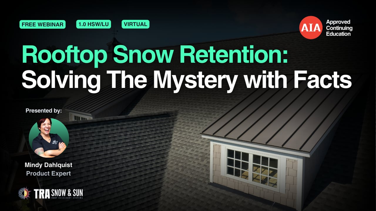 Rooftop Snow Retention: Solving the Mystery with Facts webinar cover