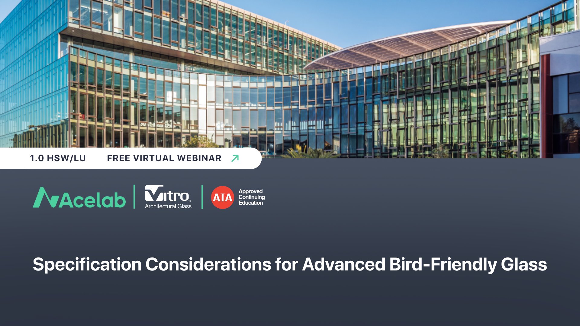 Specification Considerations for Advanced Bird-Friendly Glass webinar cover