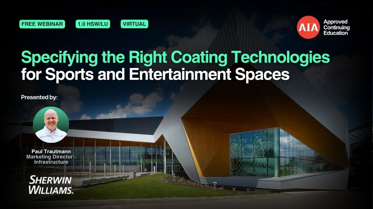 Specifying the Right Coating Technologies for Sports and Entertainment Spaces webinar cover