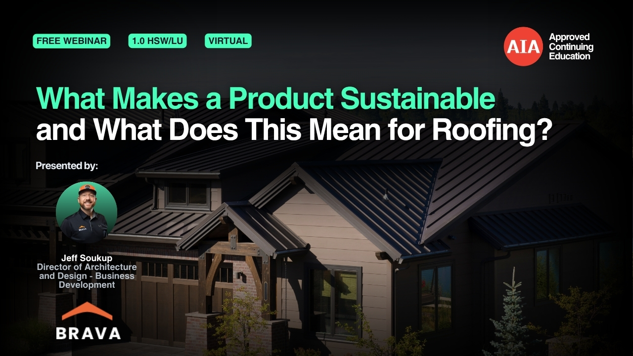 What Makes a Product Sustainable and What Does This Mean for Roofing? webinar cover