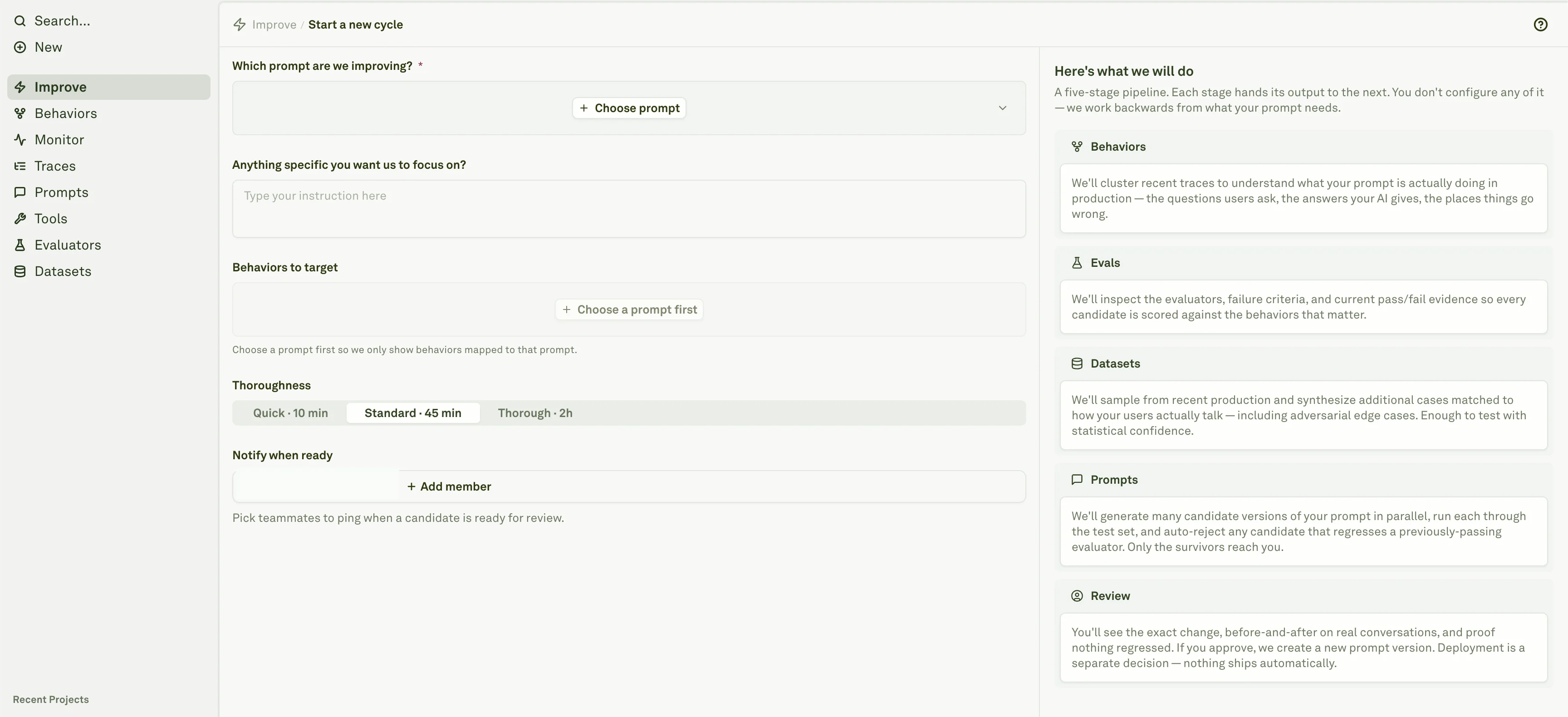 Start an Improve cycle Improve wizard with prompt, focus, behavior targeting, thoroughness, and notification controls