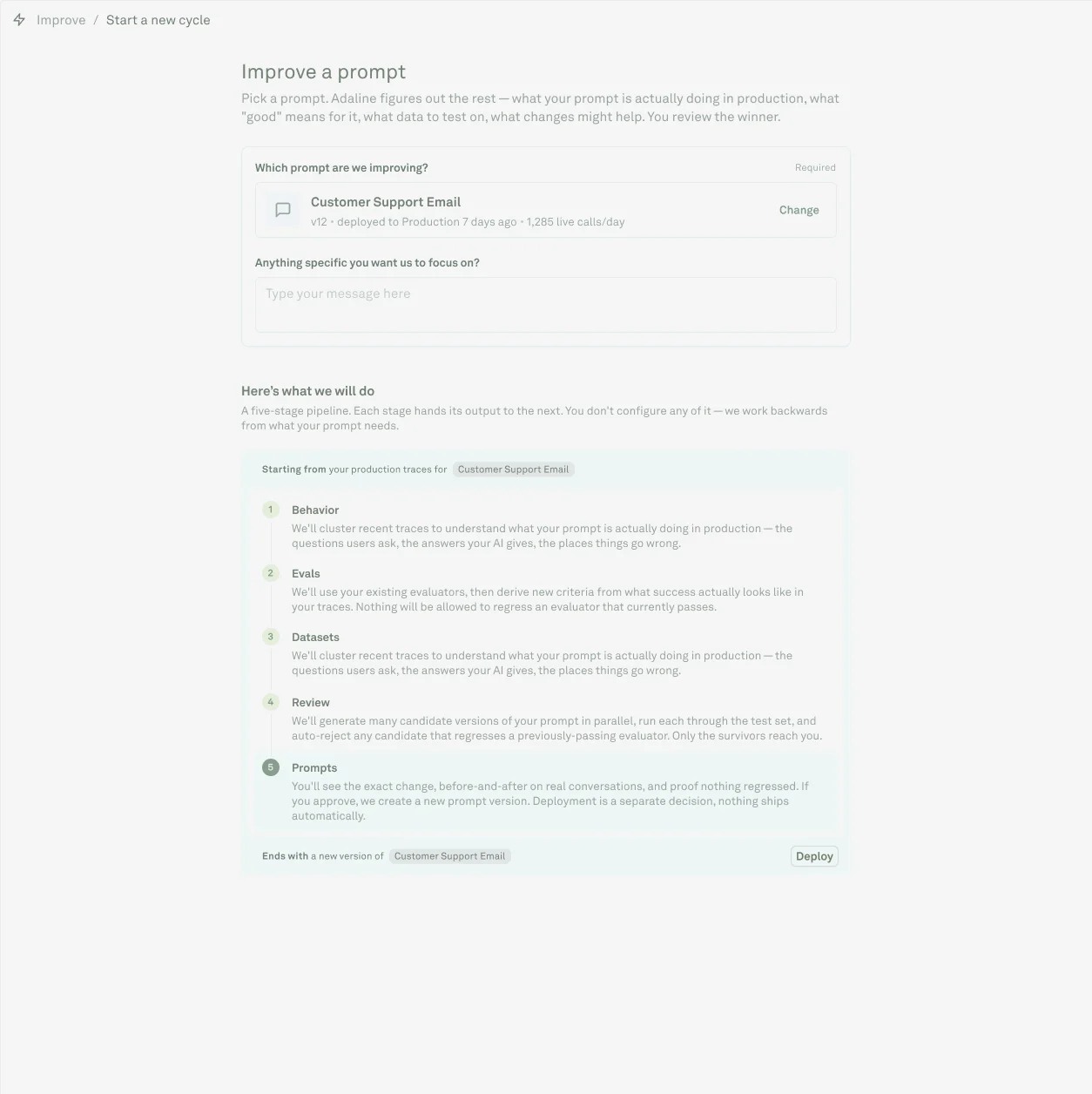 Trigger an Improve cycle Improve wizard with prompt, focus, behavior targeting, thoroughness, and notification controls